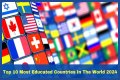 Top 10 Most Educated Countries in 2023